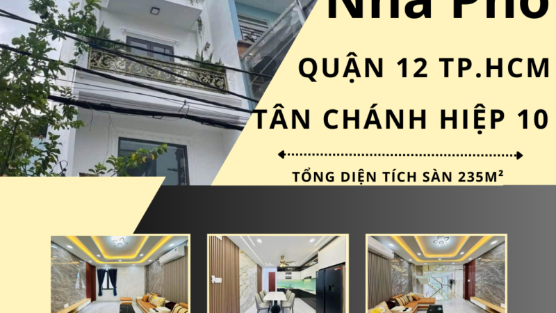 Bán nhà phố mới – Khu VIP Tân Chánh Hiệp 10, Quận 12