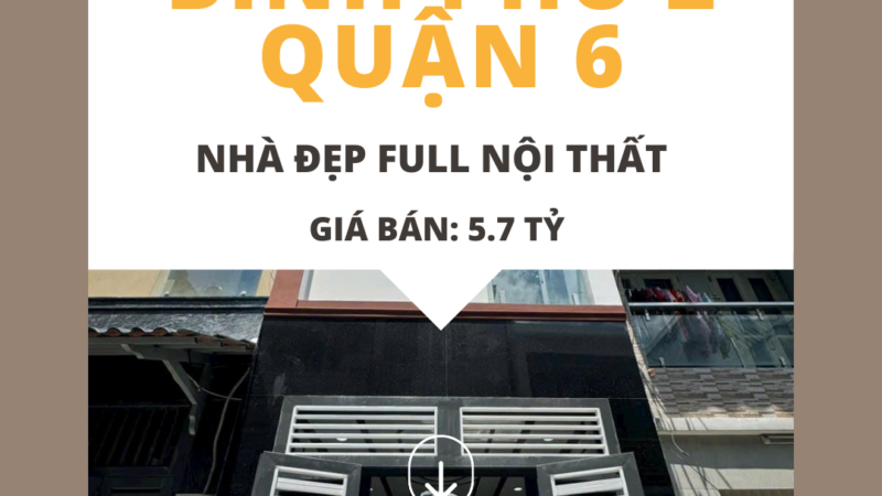 Tìm nhà đẹp tại Bình Phú 2, Quận 6? đừng bỏ qua cơ hội này