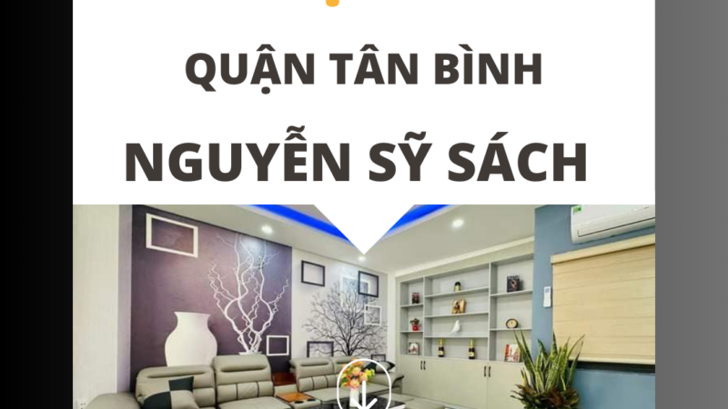 Nhà cao cấp Nguyễn Sỹ Sách – Đừng bỏ lỡ